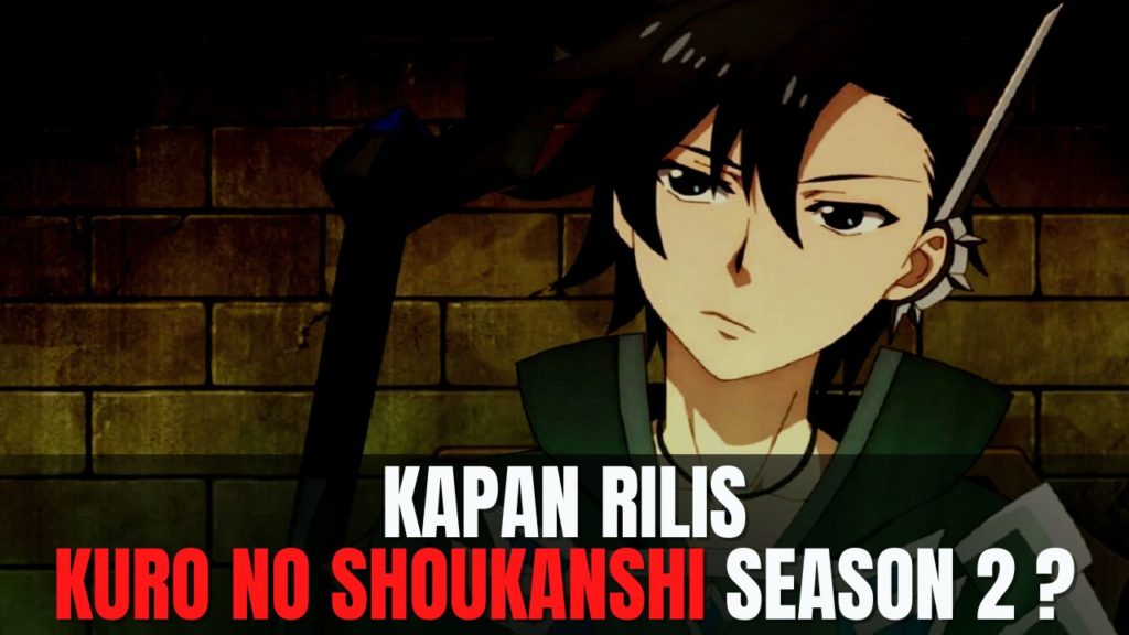 Kuro no Shoukanshi season 2