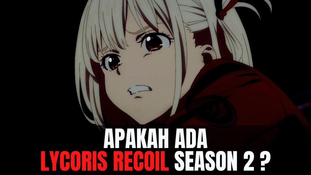Lycoris Recoil season 2