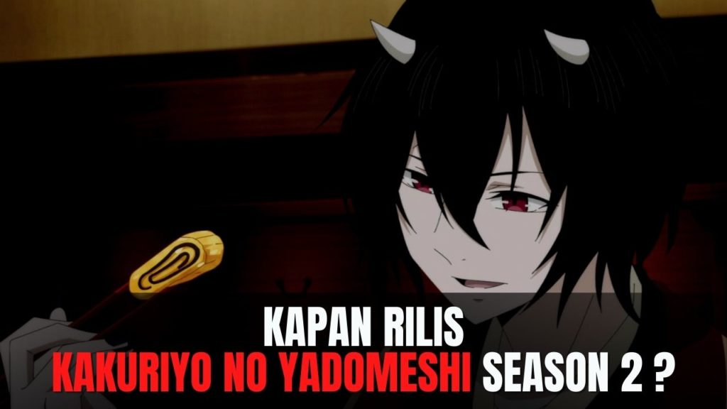 Kakuriyo no Yadomeshi season 2