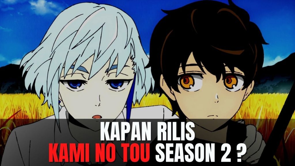 Kami no Tou season 2