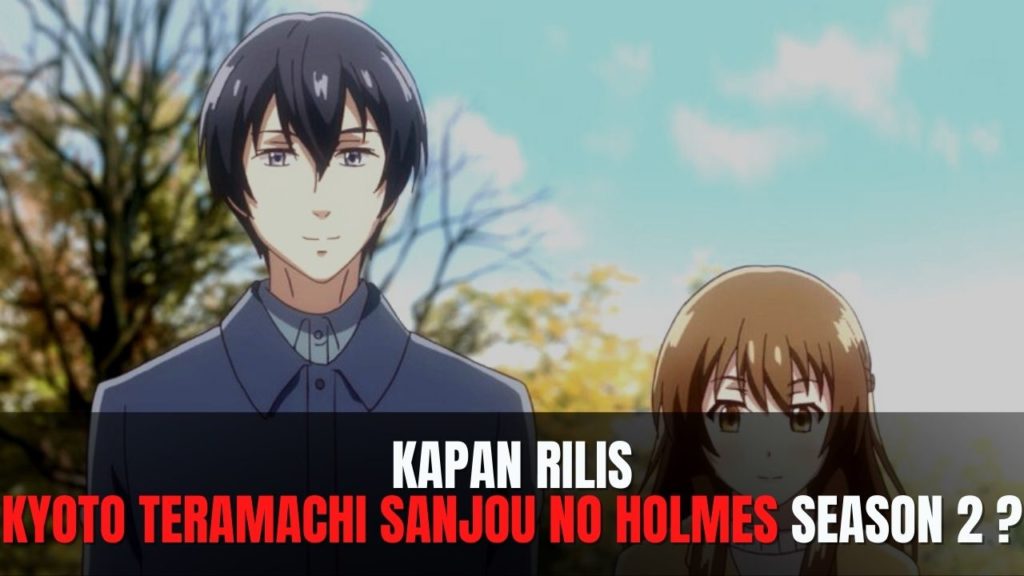 Kyoto Teramachi Sanjou no Holmes season 2
