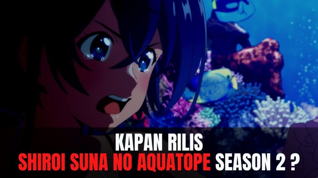 Shiroi Suna no Aquatope season 2