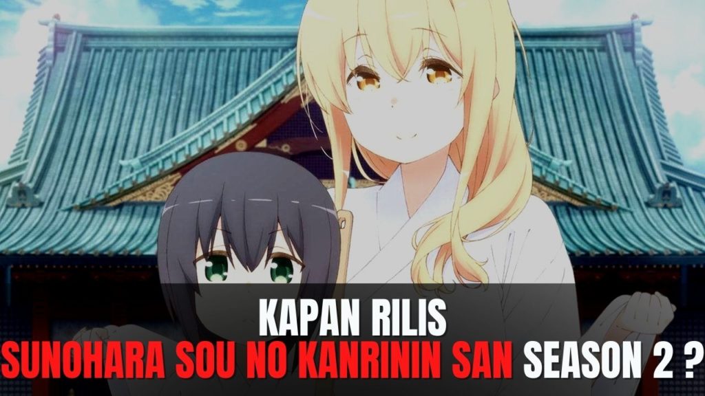 Sunohara sou no Kanrinin san season 2