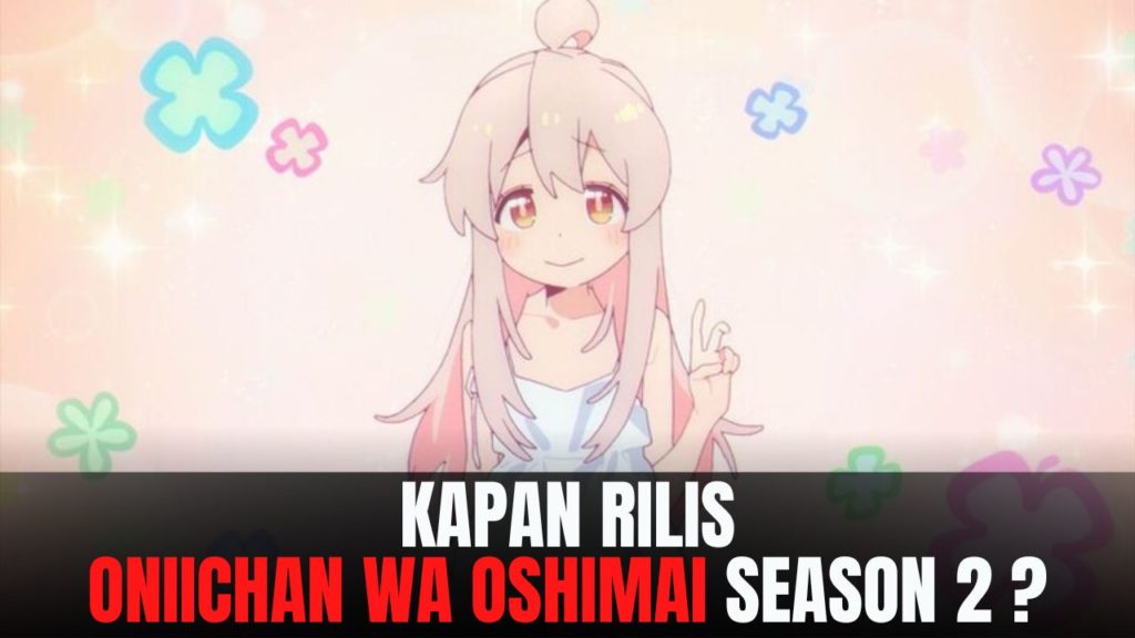Oniichan wa Oshimai season 2