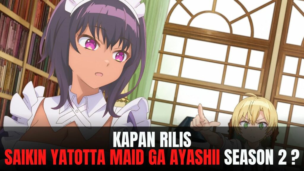 Saikin Yatotta Maid ga Ayashii season 2